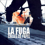 la_fuga-calles_de_papel-big